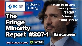 The Fringe Minority Report #207-1 National Citizens Inquiry Vancouver