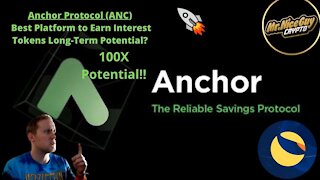 Anchor Protocol (ANC) - Best Way to Earn Interest and A Token With Long Term Potential?