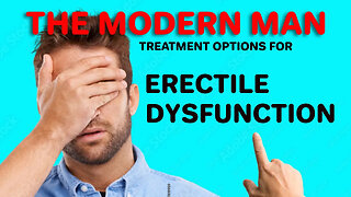 ERECTILE DYSFUNCTION Treatment Options (mini-documentary 2)