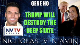 Gene Ho Discusses Trump Will Destroy The Deep State with Nicholas Veniamin