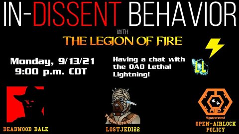In-Dissent Behavior - Lethal Lightning Joins the Legion of Fire!
