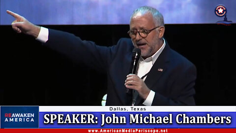 Dallas ReAwaken America Conference Speaker - John Michael Chambers