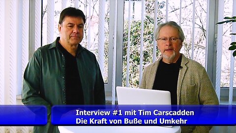 #1: Die Kraft von Buße und Umkehr - Tim Carscadden (Jan. 2019)