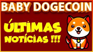 BABY DOGECOIN ÚLTIMAS NOTÍCIAS !!!