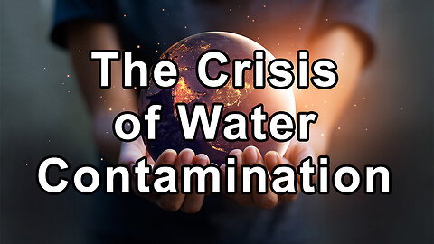 The Global Crisis of Water Contamination and Electromagnetic Pollution
