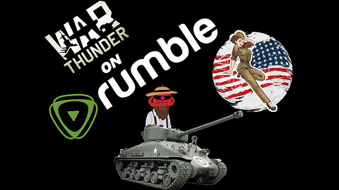 Tank Tuesday on War Thunder on Rumble Gaming