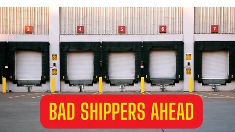 Large shippers and receivers to avoid - Part 1