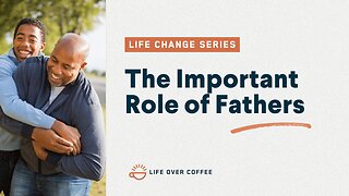 The Important Role of Fathers