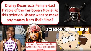 Disney Brings Back Female-led Pirates Of The Caribbean Movie - Is It Doomed To Sink?!