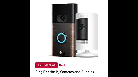 Ring Doorbells, Cameras and Bundles