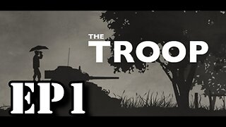 The Troop Ep#1 Contact