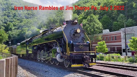 Iron Horse Rambles Reading and Northern 2102 Jim Thorpe Pa. July 2 2022 #IronHorseRambles #RN2102