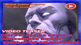 Video Teaser: Marvel Strike Force's Apocalypse Rumor Hope this is true Ft. JoninSho "We Be Gaming"