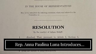 Rep. Anna Paulina Luna Introduces Resolution to Expel Adam Schiff from Congress