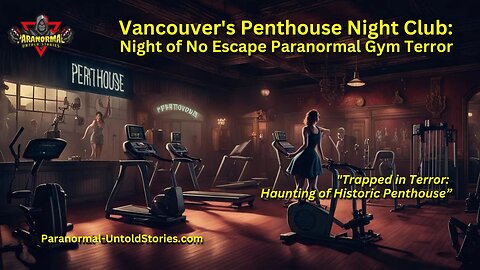 Vancouver's Penthouse Night Club: No Escape Paranormal Gym Night of Terror #yvrlife #vancouver #fyp