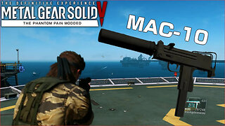 MAC-10 Showcase (ZETA Mod) - Modded Metal Gear Solid 5
