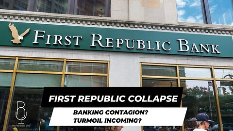Banking Contagion? First Republic Collapse | Turmoil Incoming?