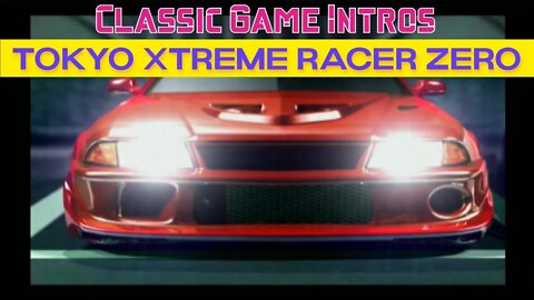 Classic Game Intros | Tokyo Extreme Racer Zero