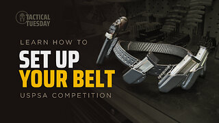How To Set Up Your Belt For USPSA Competition- Tactical Tuesday