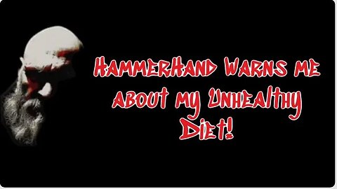 Hammerhand 🔨 Warns me About my “Unhealthy Diet”. #mgtow #redpill #warband