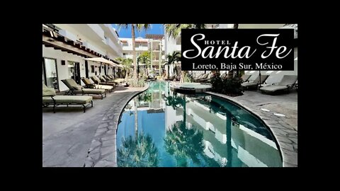 Hotel Santa Fe Loreto by Villa Group - Tour (4K) Mexico 🇲🇽
