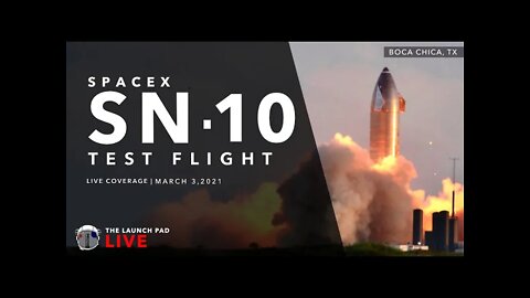 Watch Starship SN10 Launch! | The Launch Pad Live - Launch Day Coverage