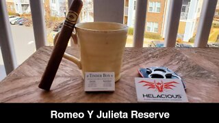 Romeo Y Julieta Reserva cigar review