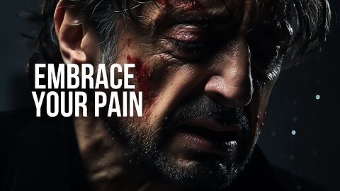 Embrace Your Pain, Discover Your Strength - Motivational Speech