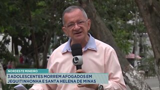 Nordeste Mineiro: 3 adolescentes morrem afogados em Jequitinhonha e Sta. Helena de Minas