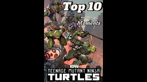 Top 10 IDW TMNT Moments