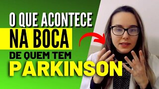 Mal de Parkinson - Efeitos da Doença de Parkinson na Boca