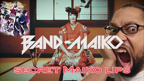 BAND-MAIKO / secret MAIKO lips (Official Music Video)[REACTION]