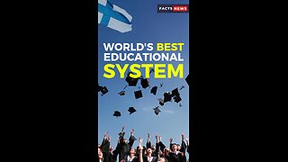 World's best educational system #factsnews #shorts