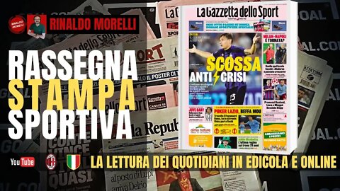Su Lazio, giù Roma. Il duello Milan-Napoli e le scelte di Pioli. Rassegna Stampa ep.127 | 09.09.22
