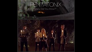 Mary did you know? by Pentatonix