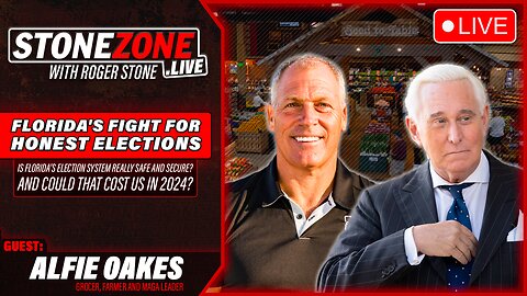 Roger Stone and MAGA Leader Alfie Oakes Discuss Florida's Fight for Honest Elections