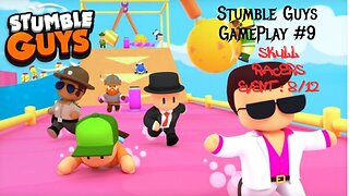 Stumble Guys GamePlay #9 + Skull Racer Event 8/12