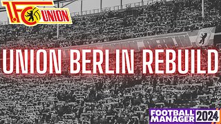 FM24 - rebuilding FC UNION BERLIN - Insane RESULTS!!