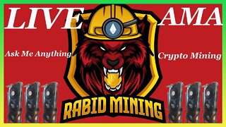 Rabid Mining Live AMA #2