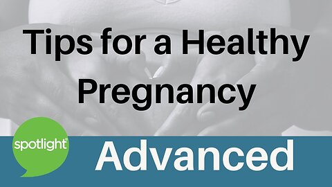 Tips for a Healthy Pregnancy