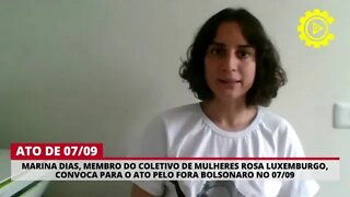 Marina Dias, membro do Coletivo de Mulheres Rosa Luxemburgo, convoca para o ato pelo Fora Bolsonaro