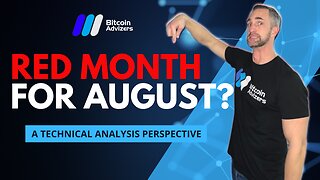 Will August Be a Red Month for Crypto? - A Technical Analysis Perspective on Crypto Market