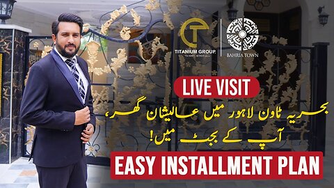 Live Tour | Luxury Home on Easy Installments | Prime Location | Bahria Town