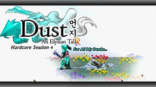 Dust: An Elysian Tail | Fuze's Revenge (Session 4) [Old Mic]
