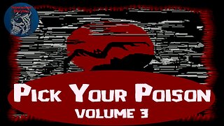 Pick Your Poison | Volume 3 | Supernatural StoryTime E239