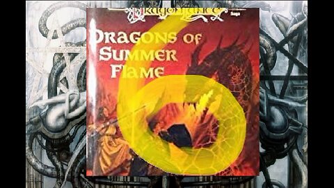 Dragonlance, Chronicles, Volume 4, Dragons of Summer Flame,