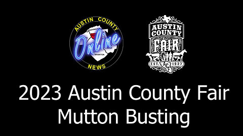 2023 Austin County Fair - Mutton Bustin'