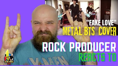 Metal Cover - BTS Fake Love Reaction – BTS Reaction – Rock Producer Reacts