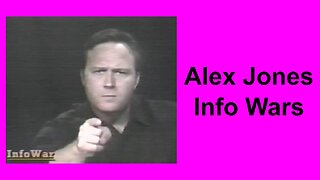 Alex Jones Info Wars