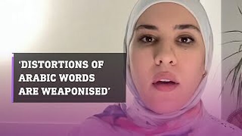 Translator Ayah Najadat: Arabic mistranslations are ‘weaponised’ against Palestinians